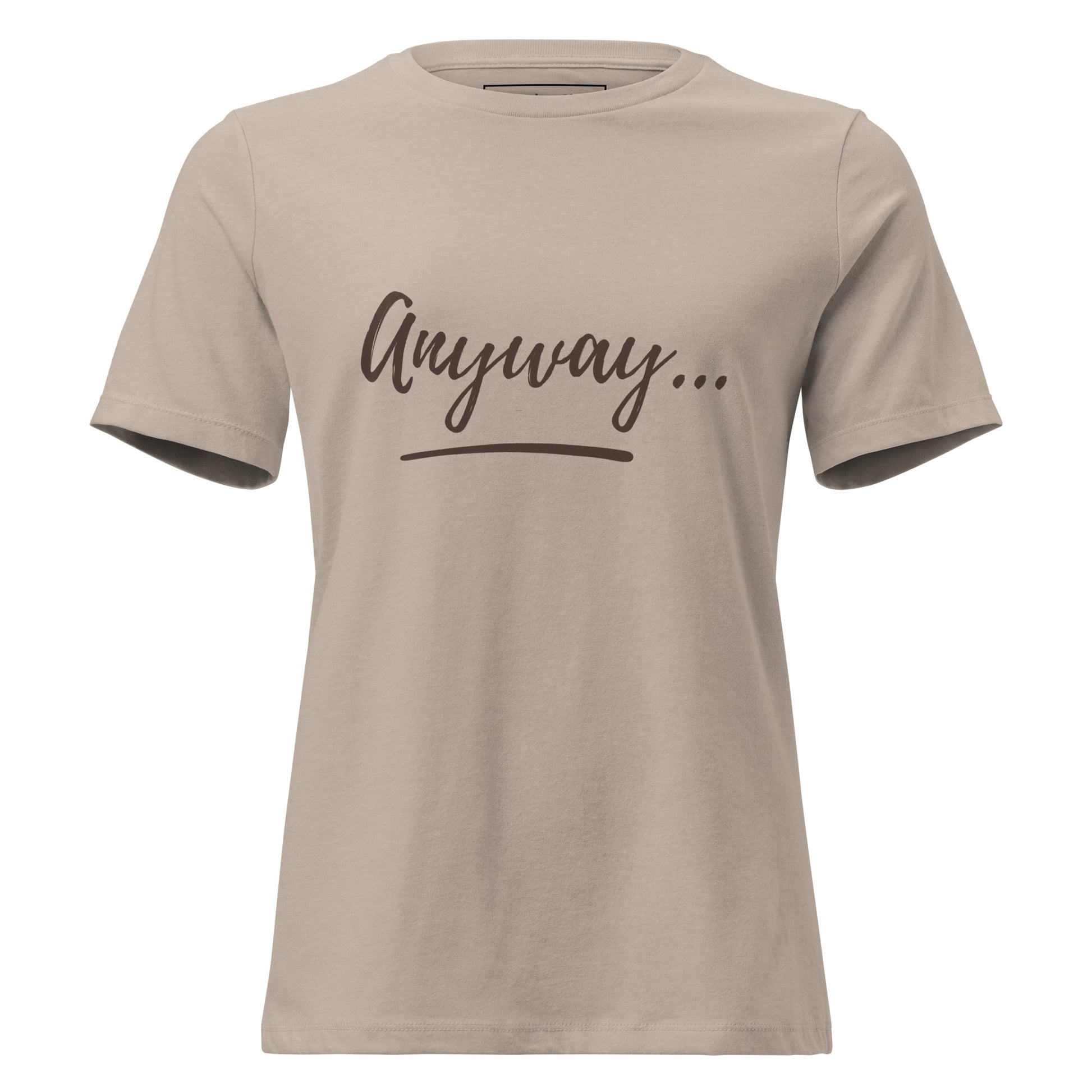 Beige t-shirt with 'Anyway' text on a white background