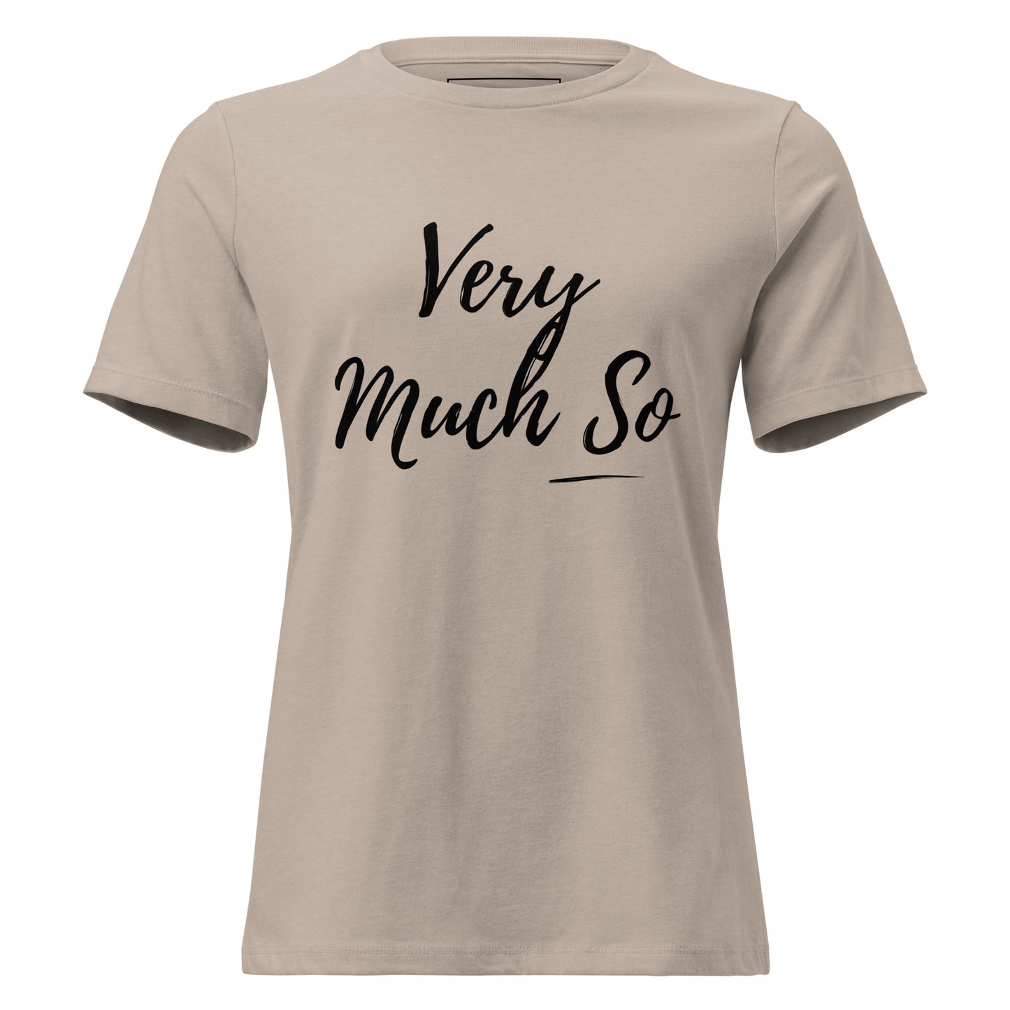 Beige t-shirt with 'Very Much So' text on a white background
