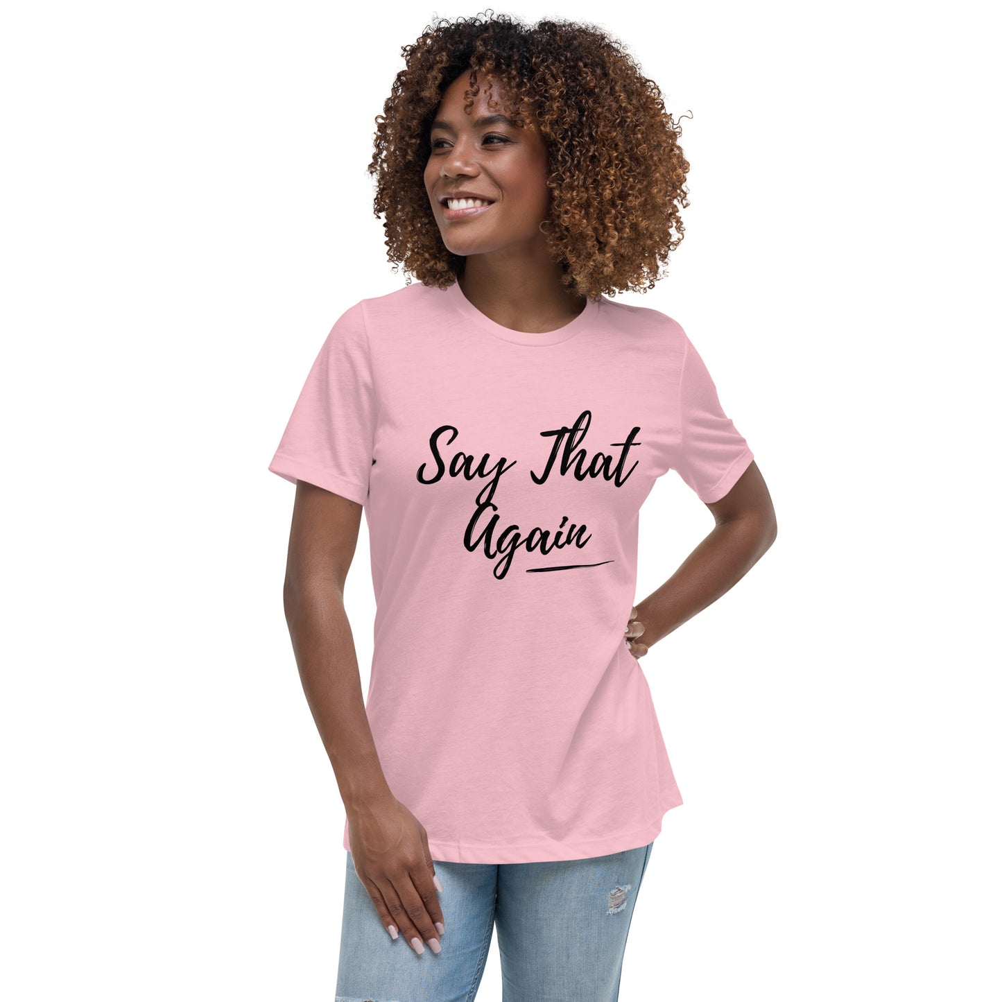 Model wearing a pink t-shirt with 'Say That Again' text on a white background